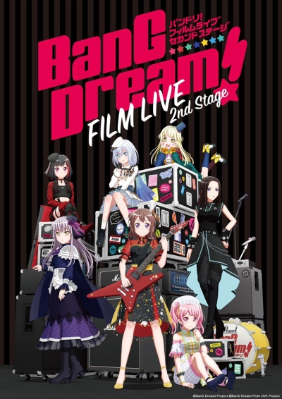   Bang Dream! Film Live 2nd Stage