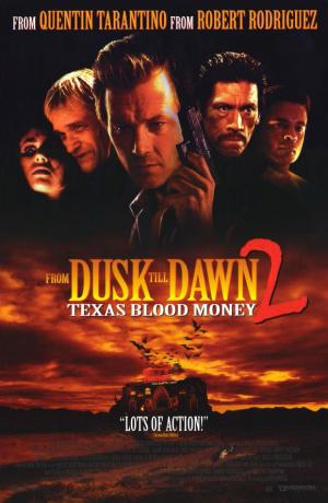 От заката до рассвета 2: Кровавые деньги из Техаса (1999, постер фильма)