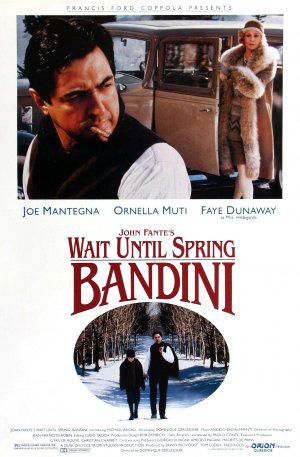 Подожди до весны, Бандини (1989, постер фильма)