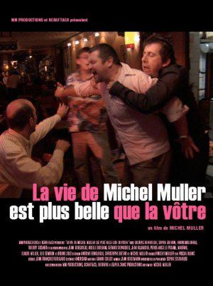 Жизнь Мишеля Мюллера прекрасней вашей (2005, постер фильма)