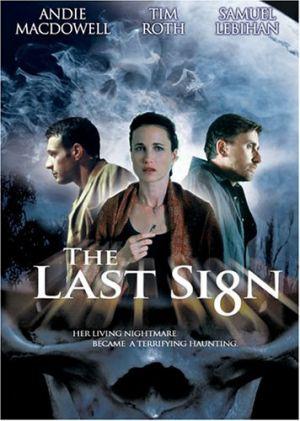 Последний знак (2004, постер фильма)