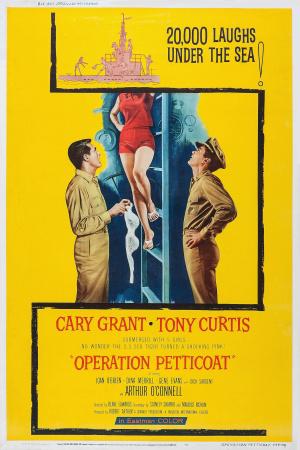 Операция «Нижняя юбка» (1959, постер фильма)