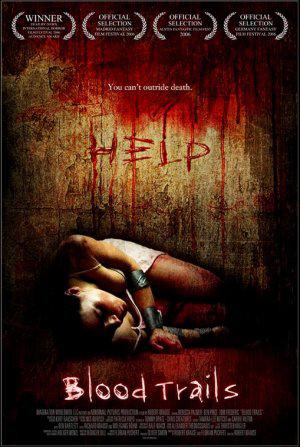 Кровавый след (2006, постер фильма)