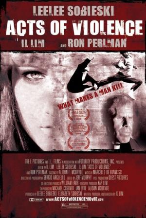 Акты насилия (2010, постер фильма)
