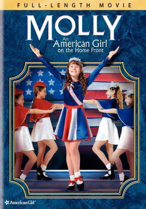 Молли: американская девочка на домашнем фронте (2006, постер фильма)