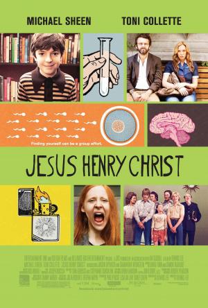 Иисус Генри Христос (2012, постер фильма)