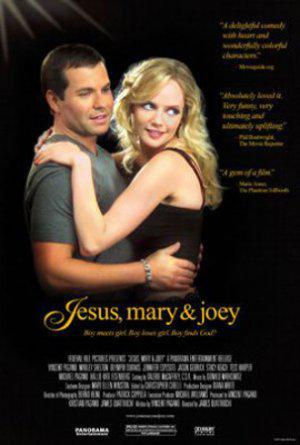 Иисус, Мэри и Джои (2006, постер фильма)