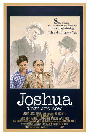 Джошуа тогда и теперь (1985, постер фильма)