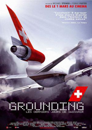 Grounding - Die letzten Tage der Swissair (2006, постер фильма)