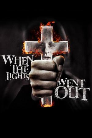 Когда гаснет свет (2012, постер фильма)