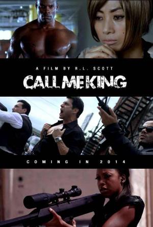 Call Me King (2015, постер фильма)