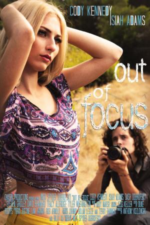 Out of Focus (TBA, постер фильма)