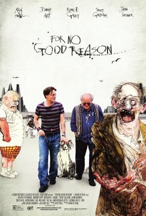For No Good Reason (2012,  )