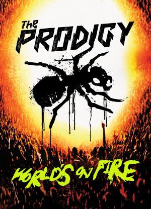 The Prodigy: World's on Fire (2011,  )