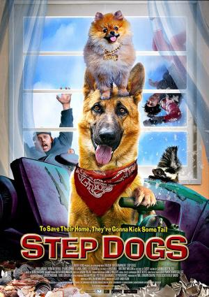 Step Dogs (2013, постер фильма)