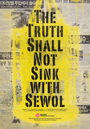 The Truth Shall Not Sink with Sewol (2014, постер фильма)