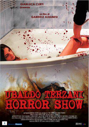 Шоу ужасов Убальдо Терцани (2010, постер фильма)