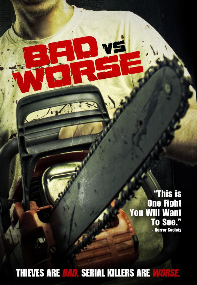 Bad vs Worse (2012,  )