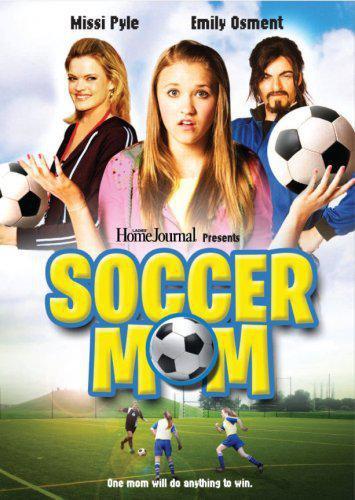 Футбольная мама (2008, постер фильма)