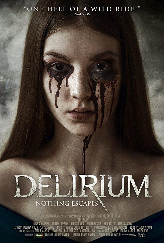Делириум (2018, постер фильма)