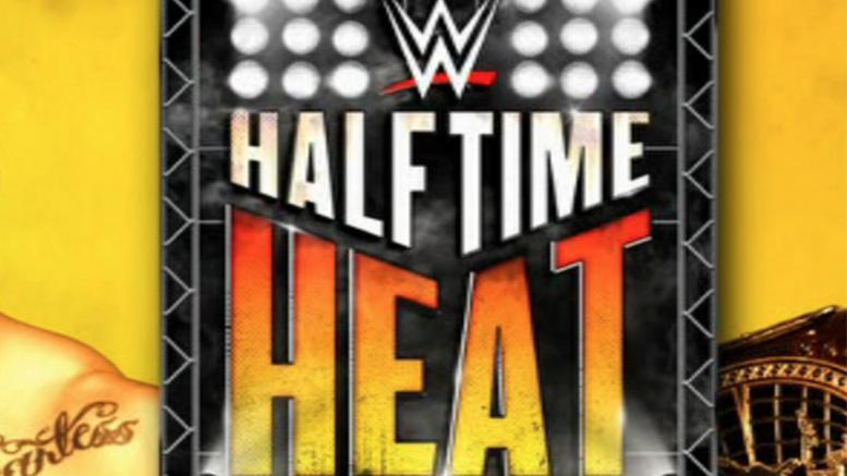 WWE Halftime Heat (2019,  )