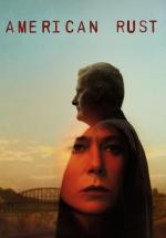 Американская ржавчина (2021, постер фильма)