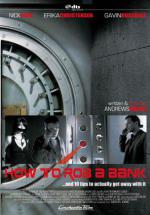 Как ограбить банк (2007, постер фильма)