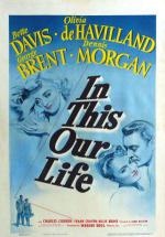 В этом наша жизнь (1942, постер фильма)