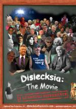 Dislecksia: The Movie (2011,  )