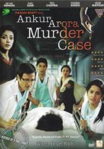 Ankur Arora Murder Case (2013,  )