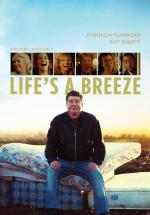 Life's a Breeze (2013,  )