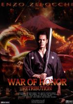 War of Honor Retribution (TBA,  )