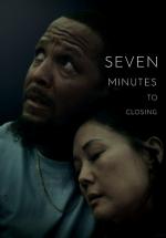 Seven Minutes to Closing (2017,  )