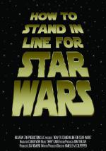 How to Stand in Line for Star Wars (2005,  )