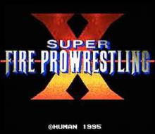    Super Fire ProWrestling X