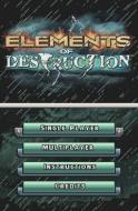    Elements of Destruction