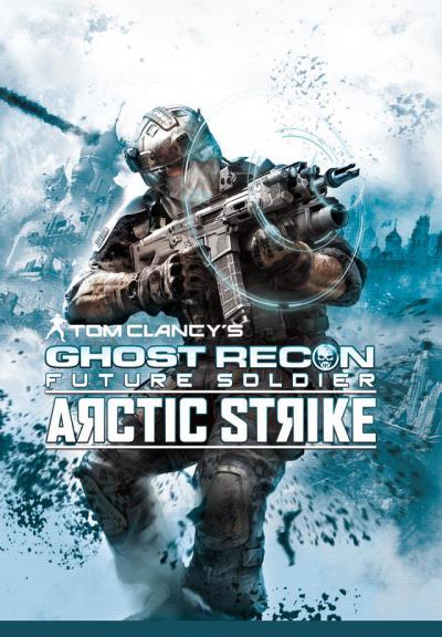 Tom Clancy's Ghost Recon: Future Soldier - Arctic Strike