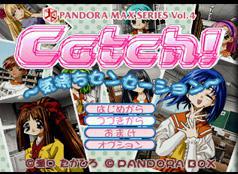    Pandora Box Series Vol.4: Catch! Kimochi Sensation