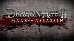    Dragon Age II: Mark of the Assassin