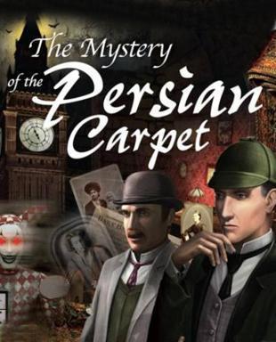 Adventures of Sherlock Holmes: The Mystery of the Persian Carpet