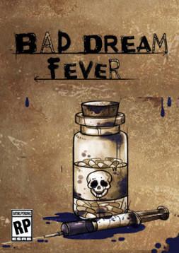 Bad Dream: Fever