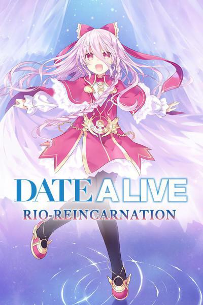 Date A Live: Rio Reincarnation HD