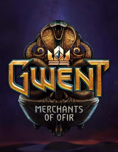 Gwent: Merchants of Ofir
