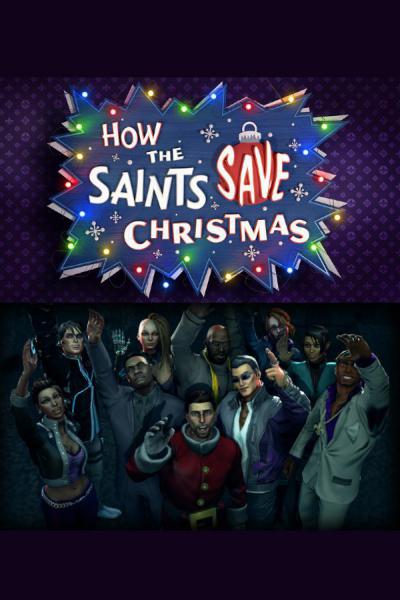 Saints Row IV: How the Saints Save Christmas