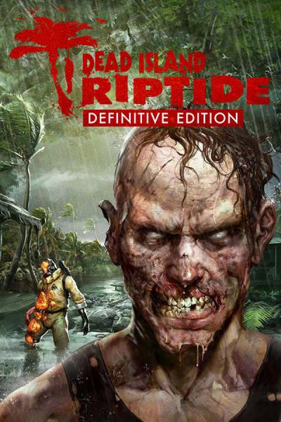 Dead Island: Riptide - Definitive Edition