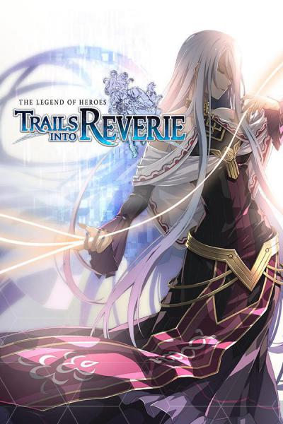 The Legend of Heroes: Trails into Reverie