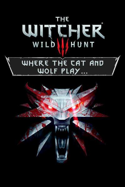 The Witcher 3: Wild Hunt - New Quest: 'Where the Cat and Wolf Play...'