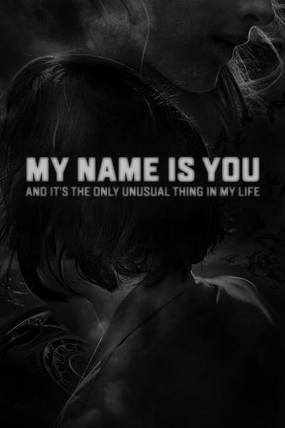 My name is You
