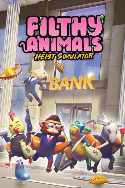 Filthy Animals | Heist Simulator