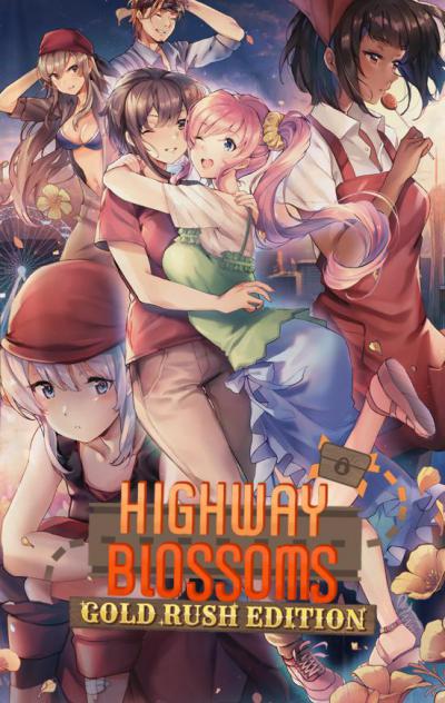 Highway Blossoms: Gold Rush Edition